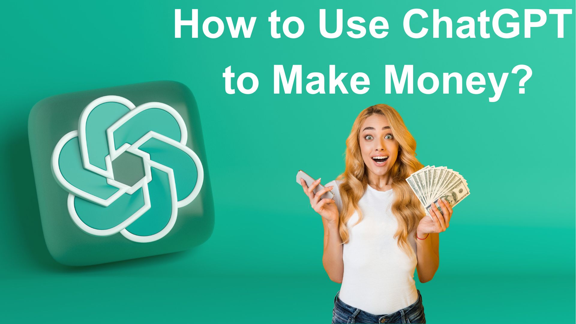 How to Use ChatGPT to Make Money (15 Easy Ways)