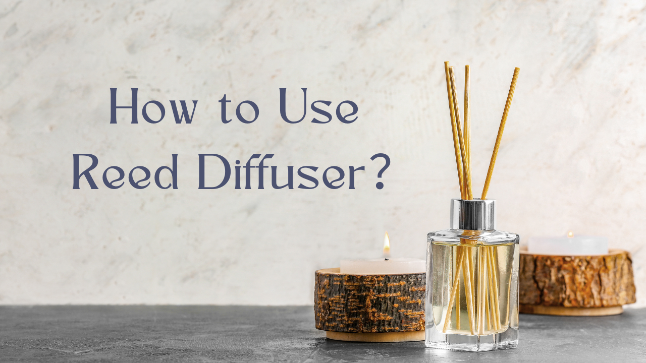 how to use reed diffuser